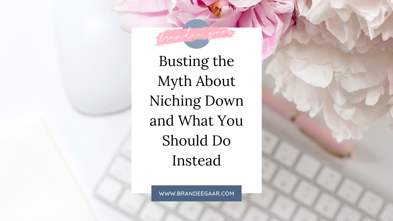 Busting the Myth About Niching Down