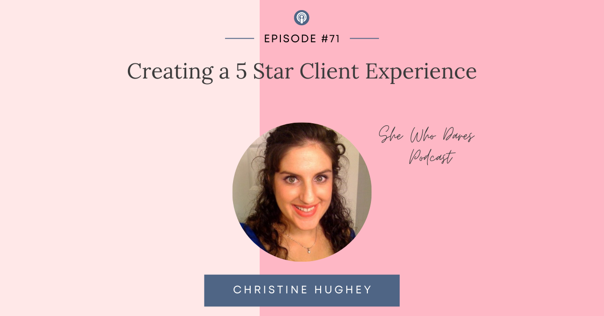 Creating a 5 Star Client Experience