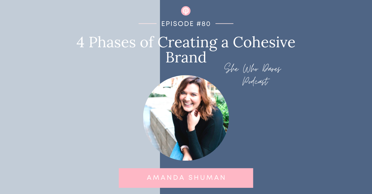 4 Phases of Creating a Cohesive Brand