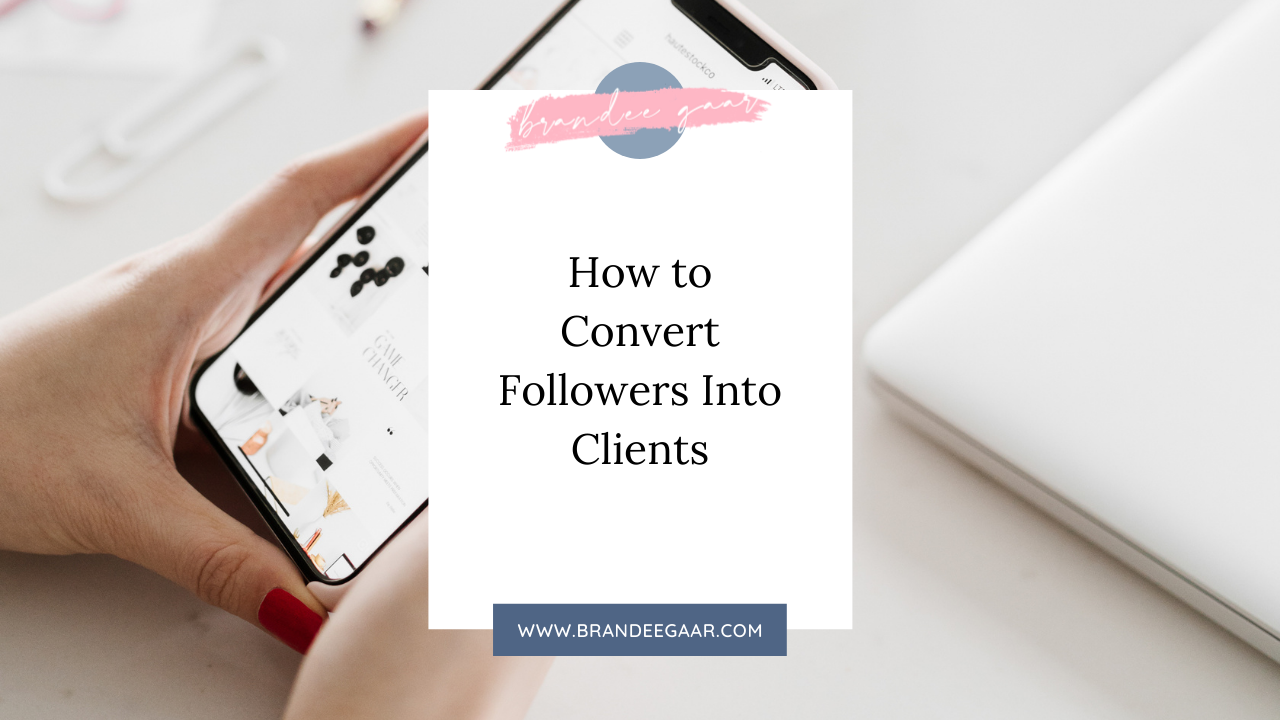 How to Convert Followers Into Clients