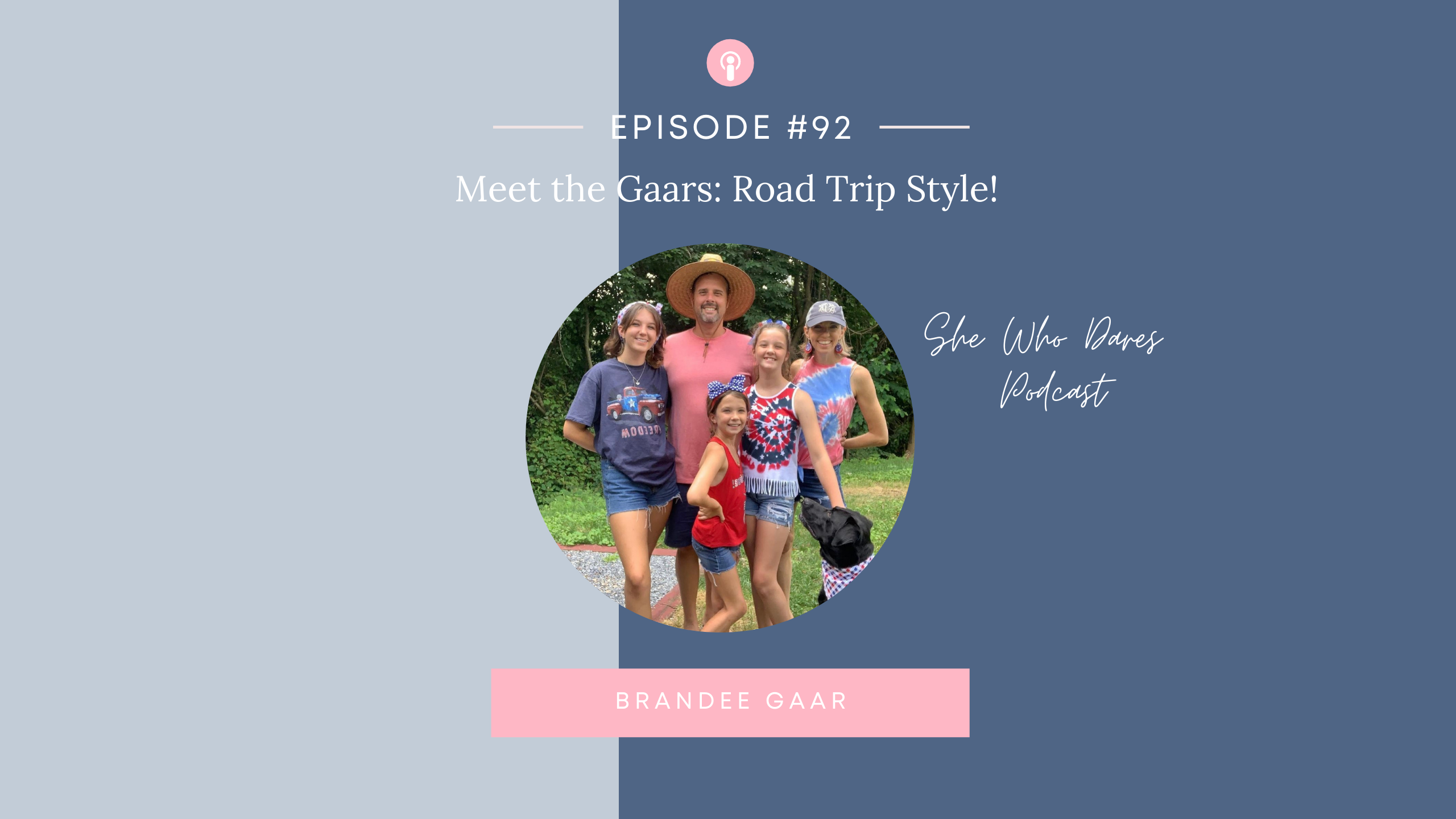 Meet the Gaars: Road Trip Style!