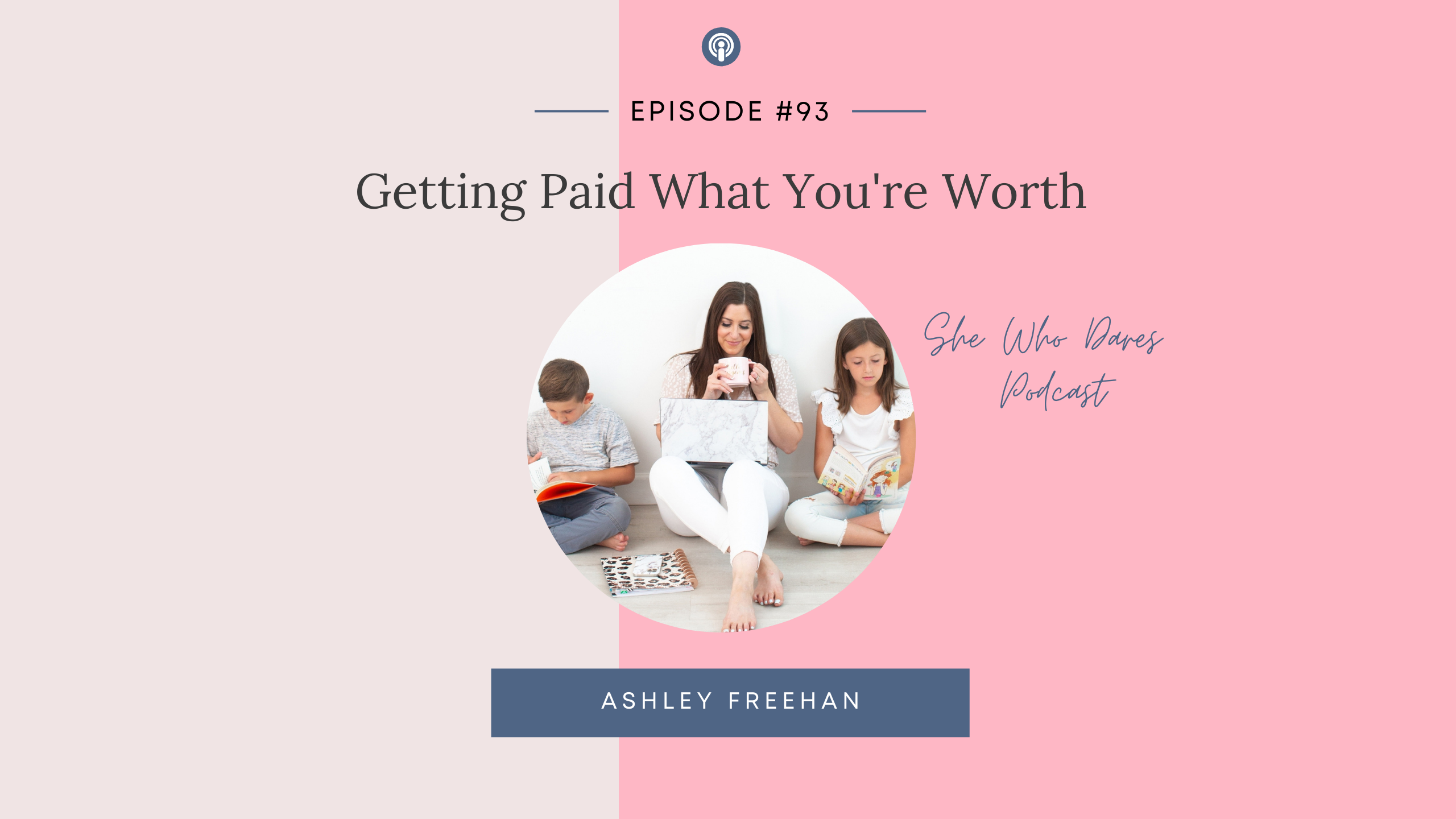 Getting Paid What You're Worth