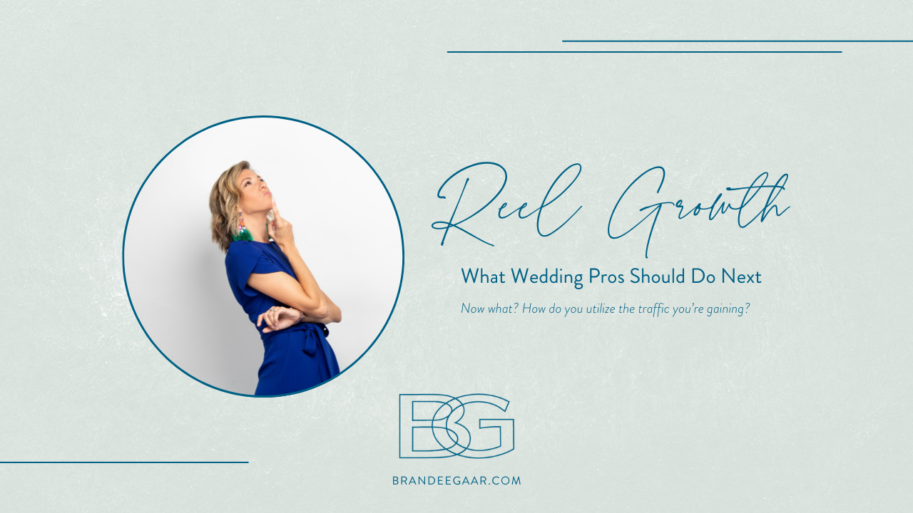 Reel Growth: What Wedding Pros Should Do Next