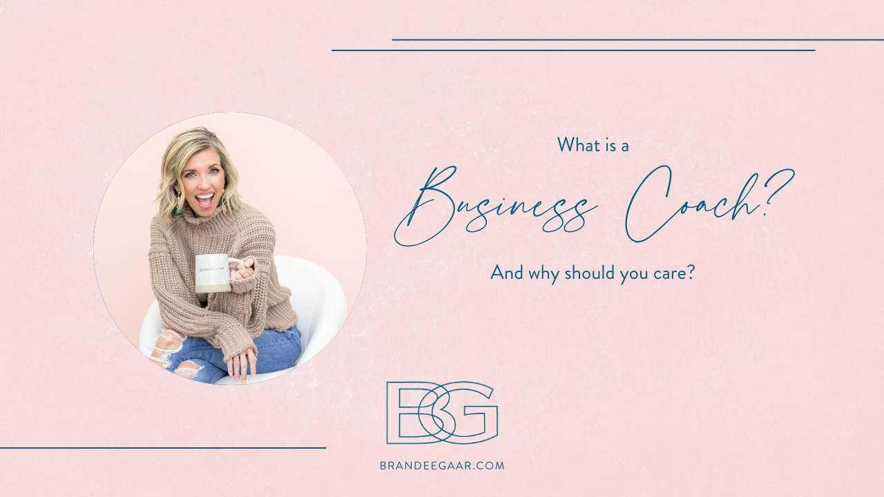 What is a Business Coach And Why Should You Care