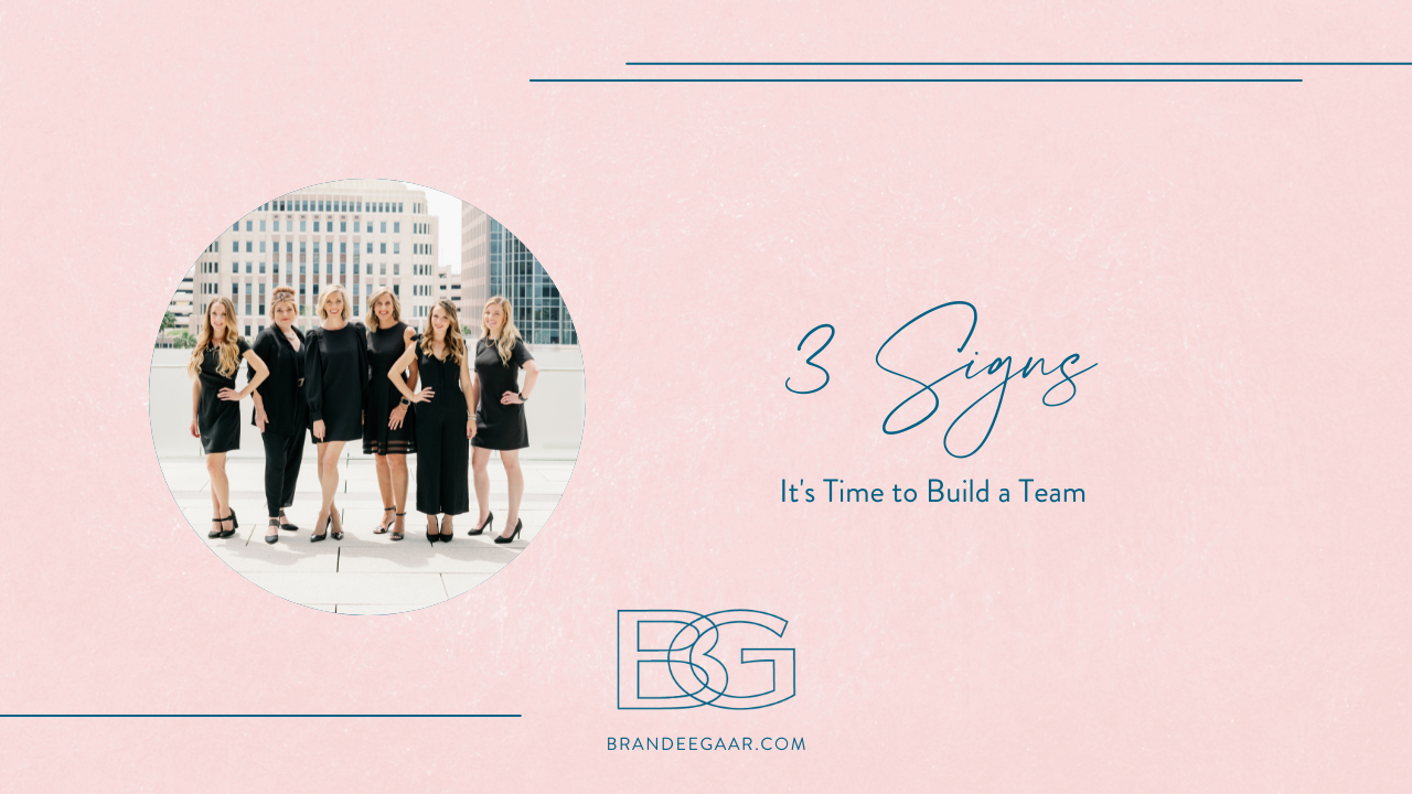 3 Signs It’s Time to Build a Team