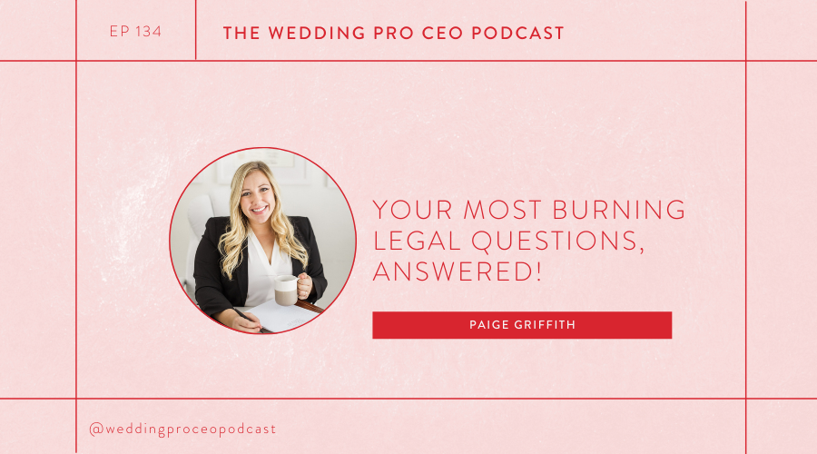 EPISODE 134 - Your most burning legal questions, answered! with Paige Griffith