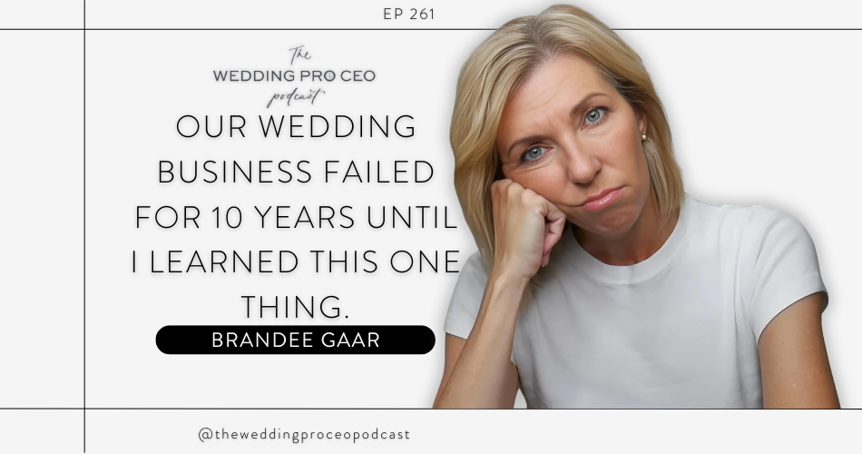 Our Wedding Business Failed for 10 YEARS Until I Learned This One Thing.