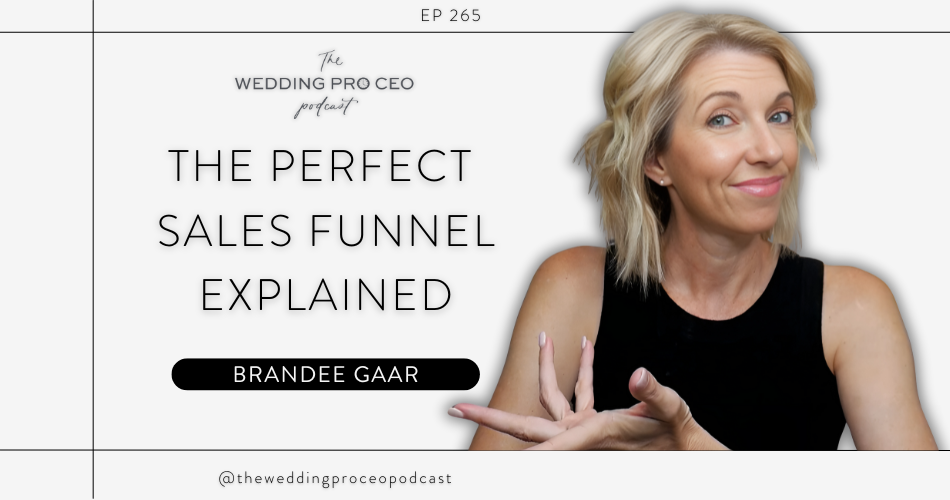 The Perfect Wedding Pro Sales Funnel Explained